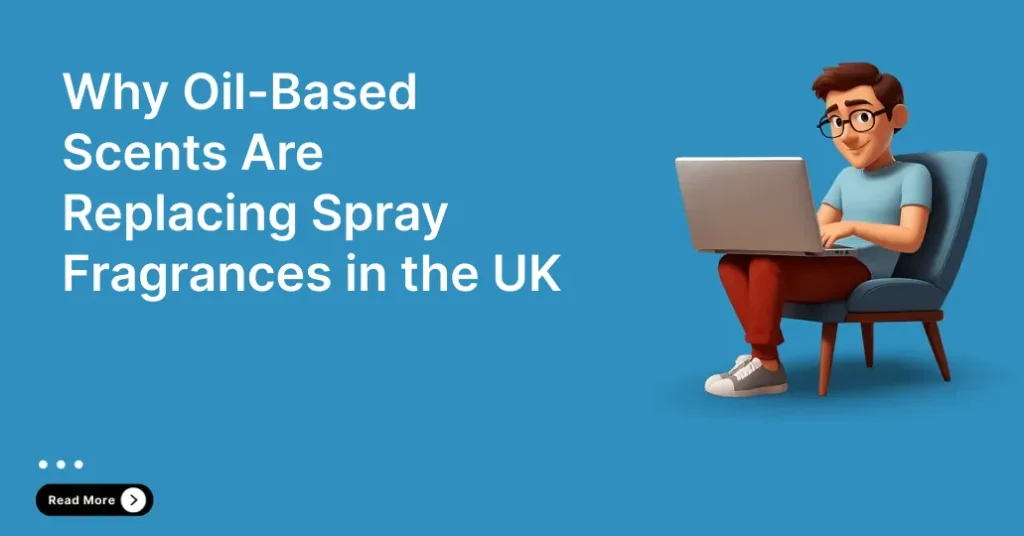 oil-based fragrances